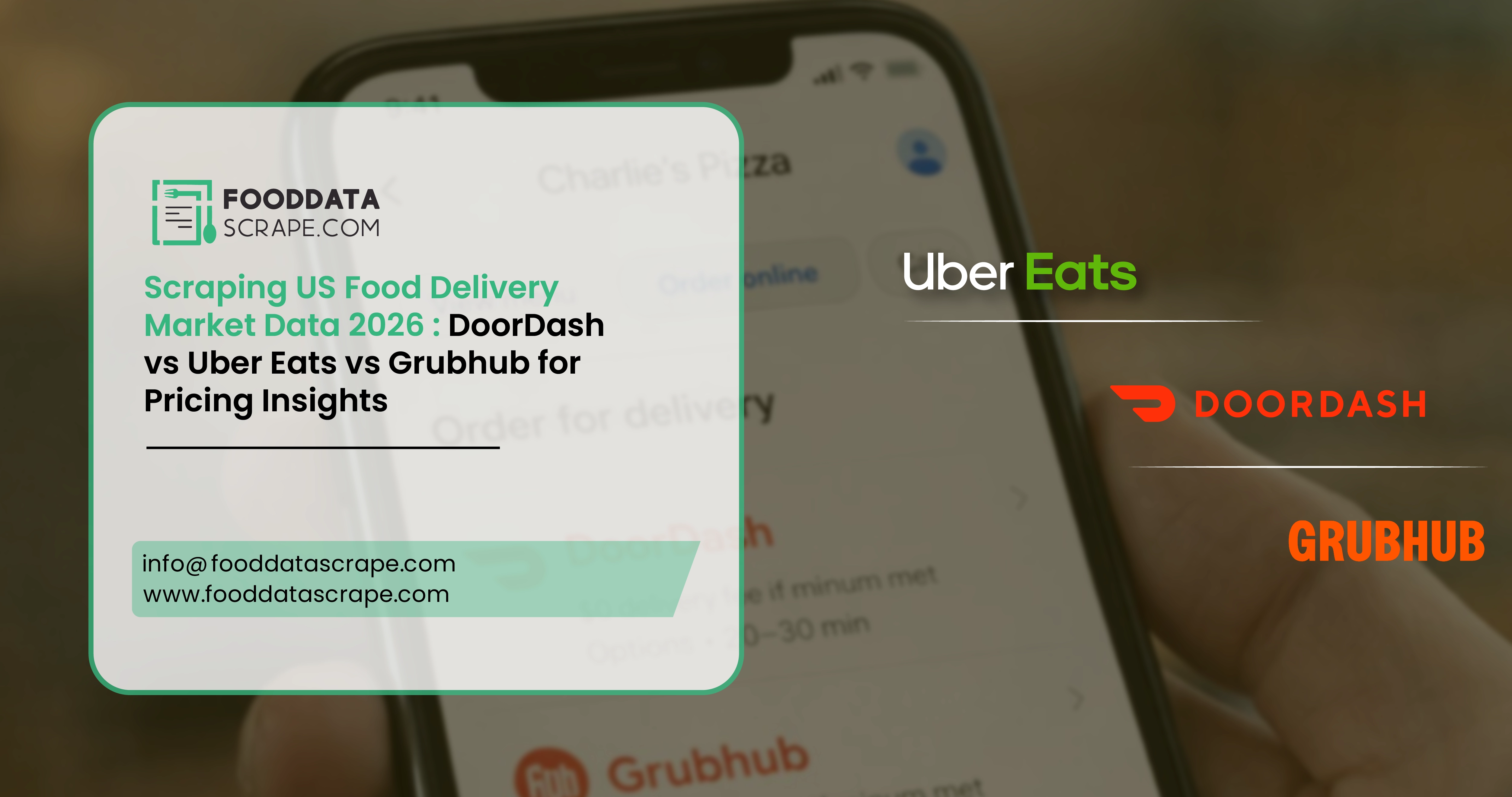 Scraping US Food Delivery Market Data 2026: DoorDash vs Uber Eats vs Grubhub for Pricing Insights